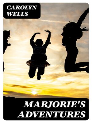 cover image of Marjorie's Adventures